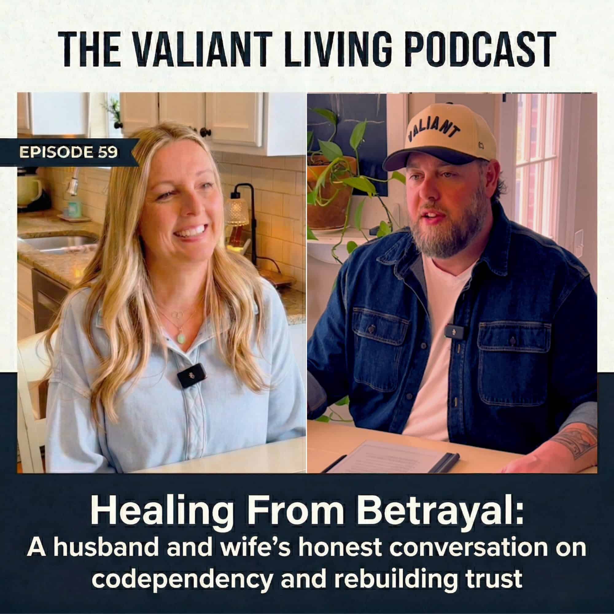 Valiant Living Podcast episode 59 cover art