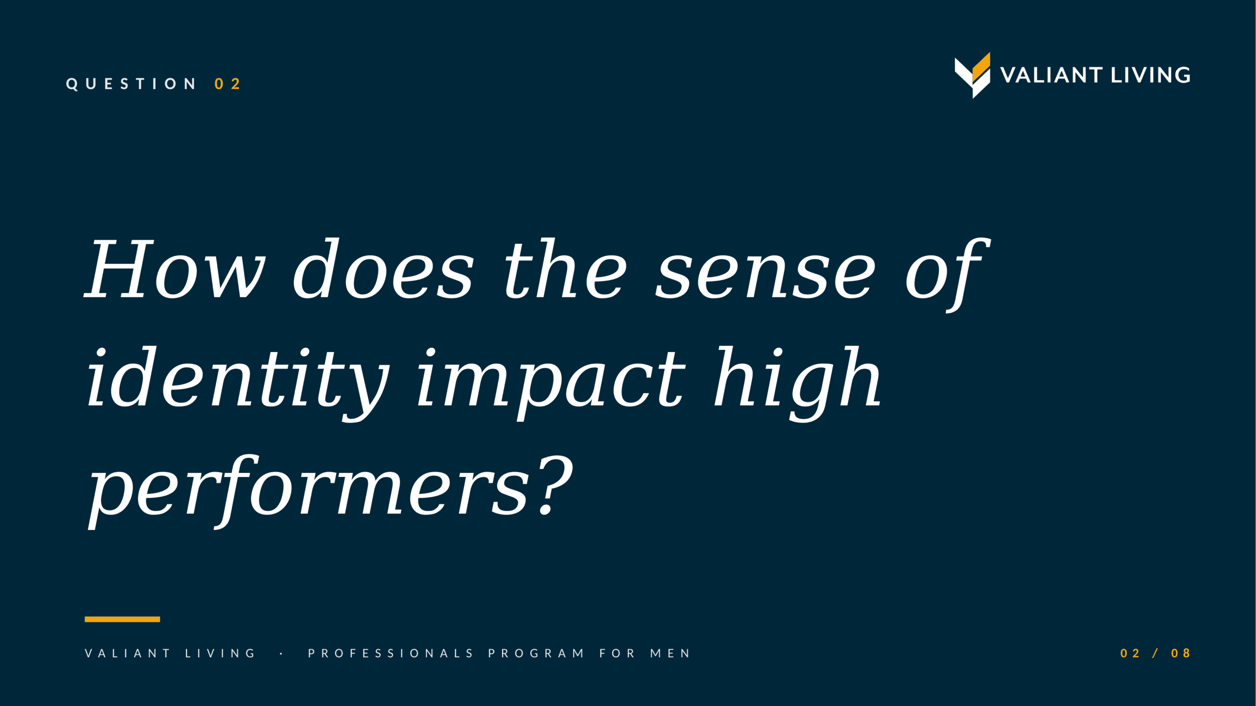 Question 02: How does the sense of identity impact high performers?